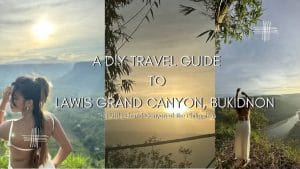 Exploring the Majestic Lawis Grand Canyon in Bukidnon Province