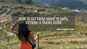 How to get from Hanoi to Sapa, Vietnam: A Comprehensive Travel Guide